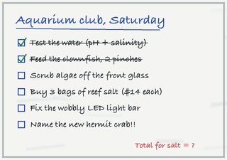 A whiteboard to-do list for an aquarium club in casual handwriting, with two items checked off and a question asking for the total cost of reef salt.